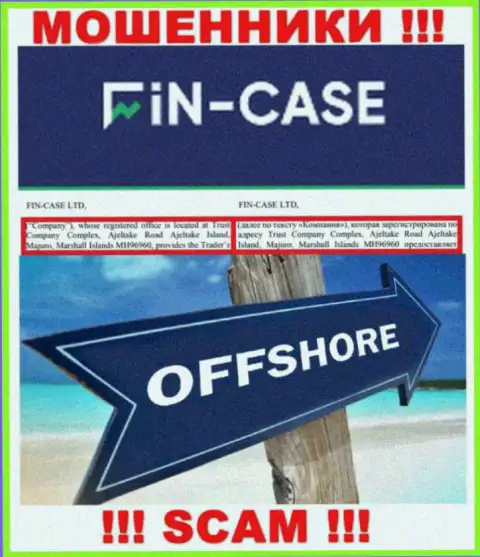 FinCase - это АФЕРИСТЫ !!! Отсиживаются в оффшорной зоне по адресу: Trust Company Complex, Ajeltake Road Ajeltake Island, Majuro, Marshall Islands MH96960 и воруют финансовые средства реальных клиентов