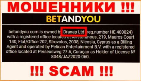 Мошенники Betand You не скрывают свое юридическое лицо - это Dranap Ltd