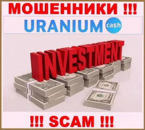 С Uranium Cash, которые прокручивают свои делишки в сфере Инвестиции, не заработаете - это развод