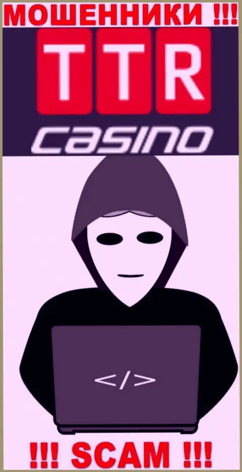 Посетив информационный портал мошенников TTR Casino мы обнаружили отсутствие сведений о их непосредственном руководстве