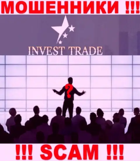 Invest-Trade Pro - это подозрительная компания, инфа об прямых руководителях которой напрочь отсутствует