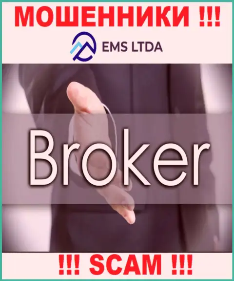 Работать совместно с EMSLTDA очень рискованно, поскольку их сфера деятельности Брокер - это развод